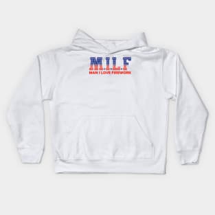 Funny MILF Man I Love Fireworks American 4th Of July Men Kids Hoodie